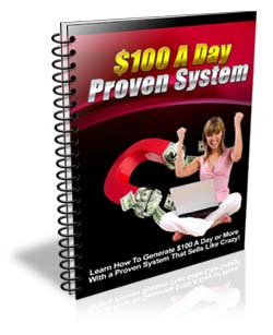  $100 A Day Proven System